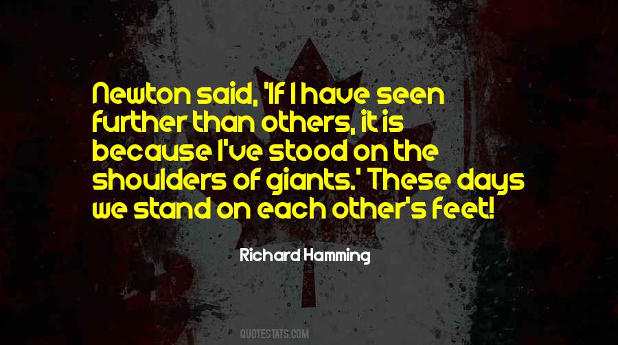 Stood On The Shoulders Of Giants Quotes #240360