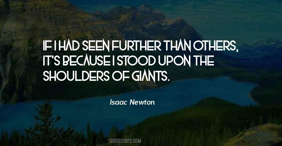 Stood On The Shoulders Of Giants Quotes #74151