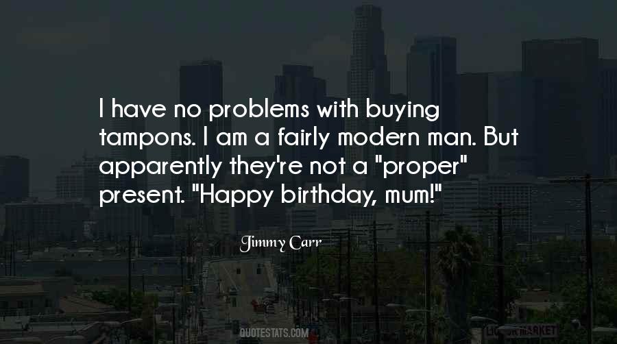 Quotes For Man's Birthday #1197849