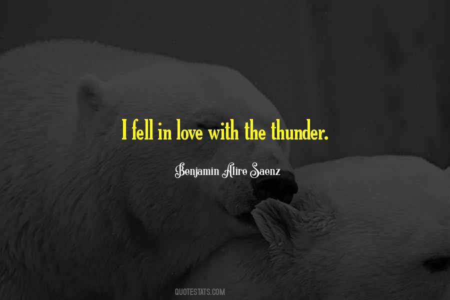 Quotes About Thunder And Love #1726725