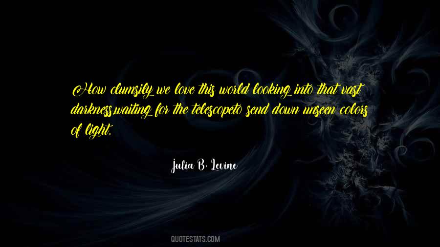 Vast Love Quotes #741090