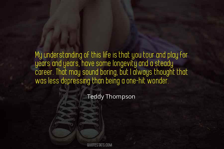 Life Boring Quotes #234275