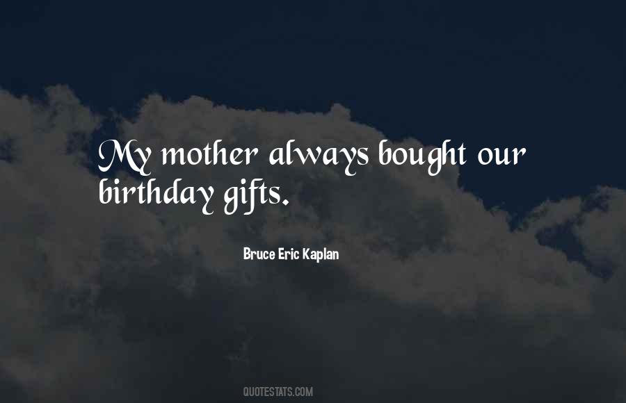 Quotes For Mother Birthday #517815