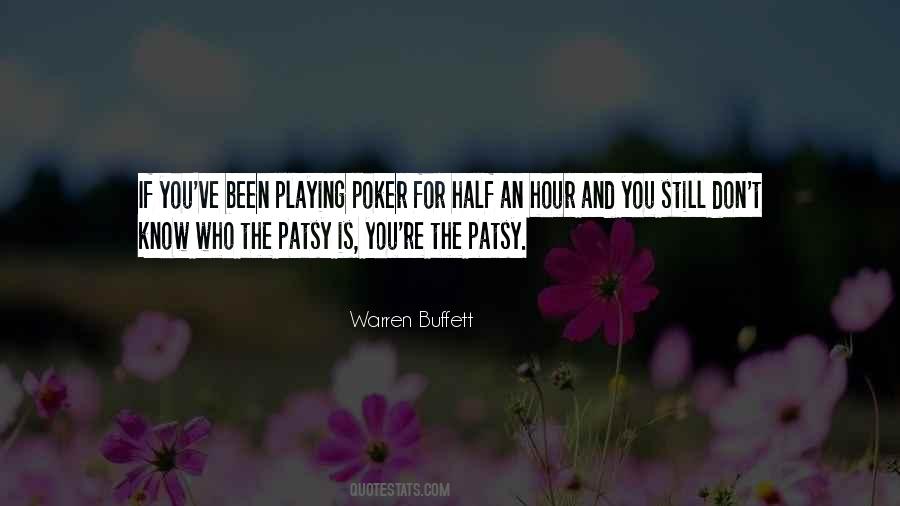 Poker Patsy Quotes #6186