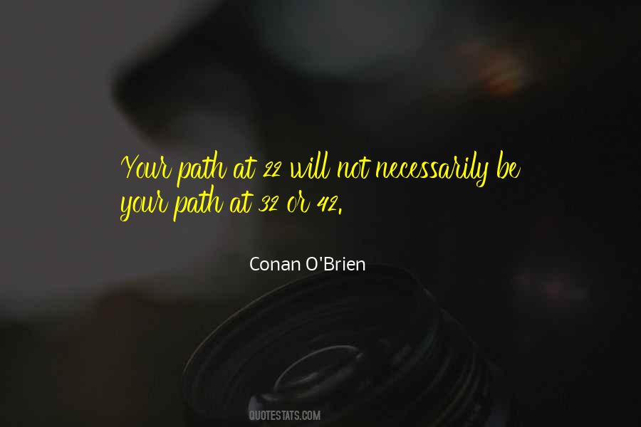 Your Path Quotes #1109601