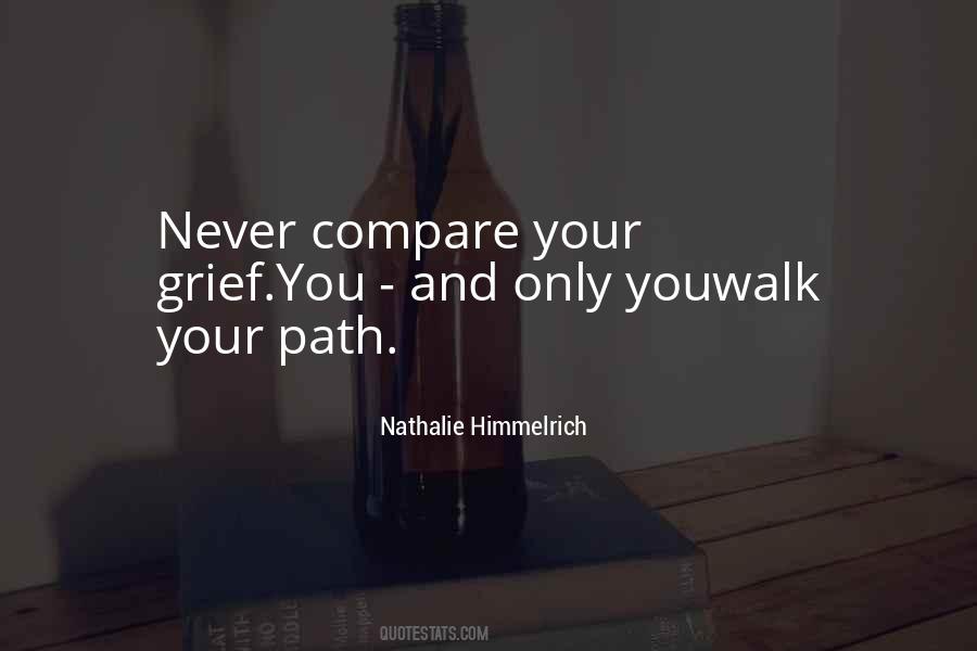 Your Path Quotes #1227210