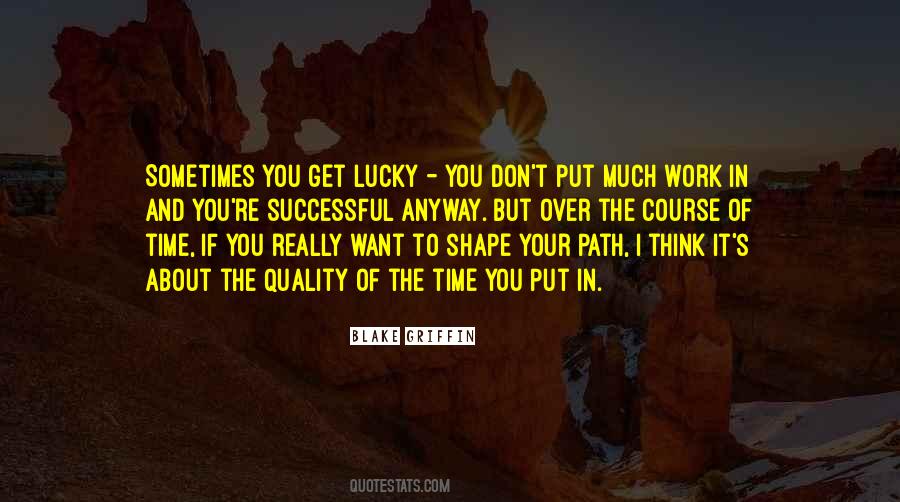 Your Path Quotes #1326299