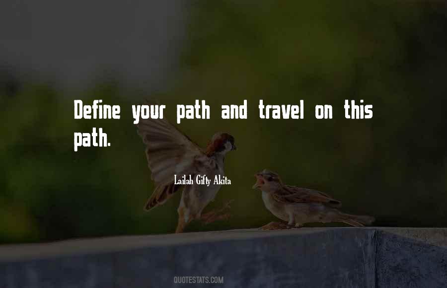 Your Path Quotes #1763774