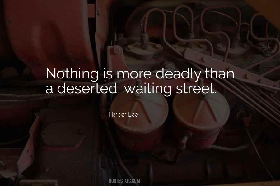 Deserted Streets Quotes #922684