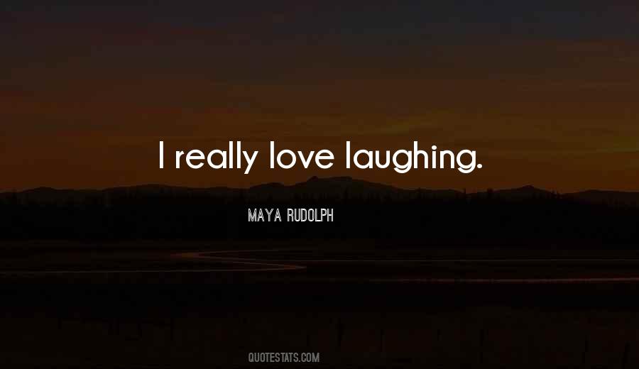 Laughing Love Quotes #175019