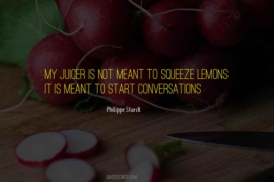 How To Start A Conversation Quotes #443356