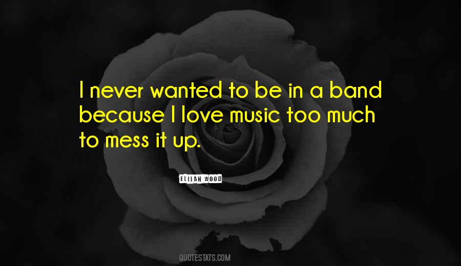 Quotes For Music Band #67307