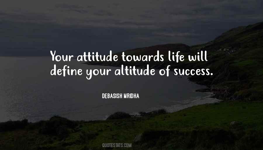 Attitude Is Altitude Quotes #1553624