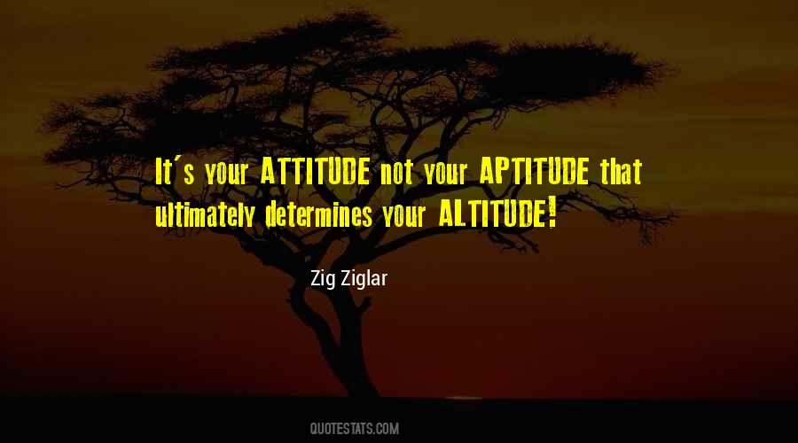 Attitude Is Altitude Quotes #981055