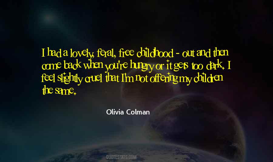 Feral Children Quotes #760349