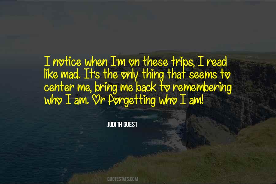 Bring Me Back To Quotes #1027761