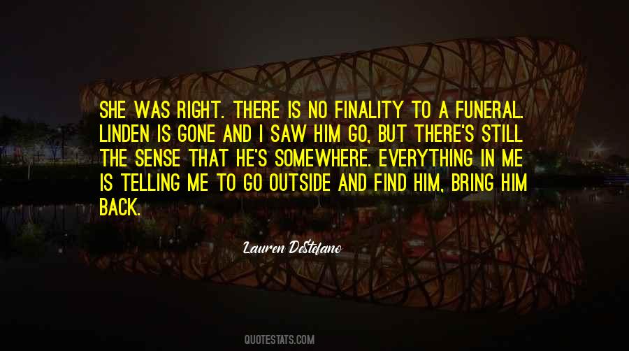 Bring Me Back To Quotes #1582819