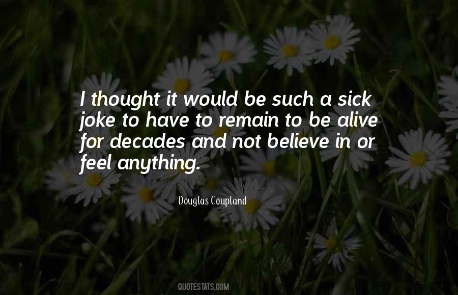 Alive Or Not Quotes #385757