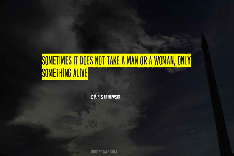 Alive Or Not Quotes #479588