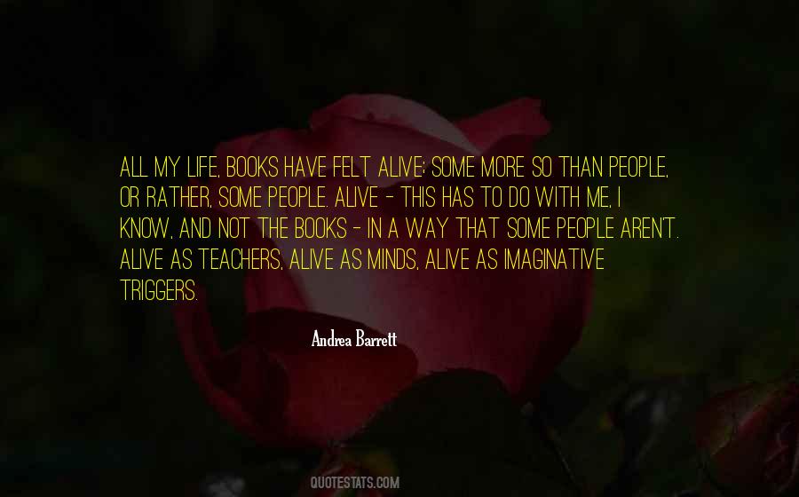 Alive Or Not Quotes #525800