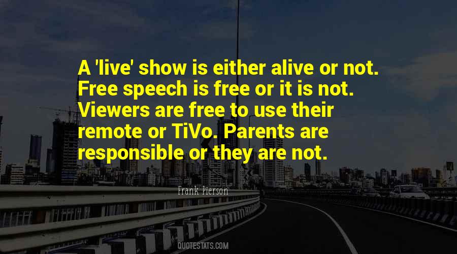 Alive Or Not Quotes #905856