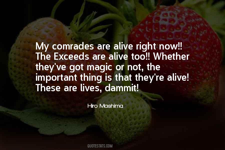 Alive Or Not Quotes #938139