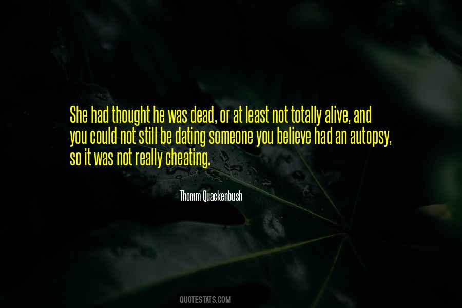 Alive Or Not Quotes #956982