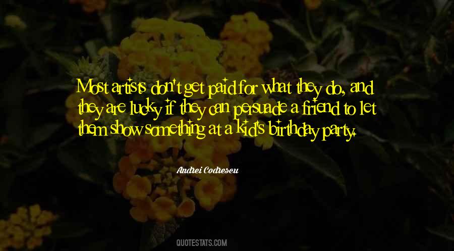 Quotes For My Best Friend's Birthday #1061707