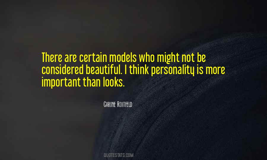 Looks Are Not Important Quotes #1250688