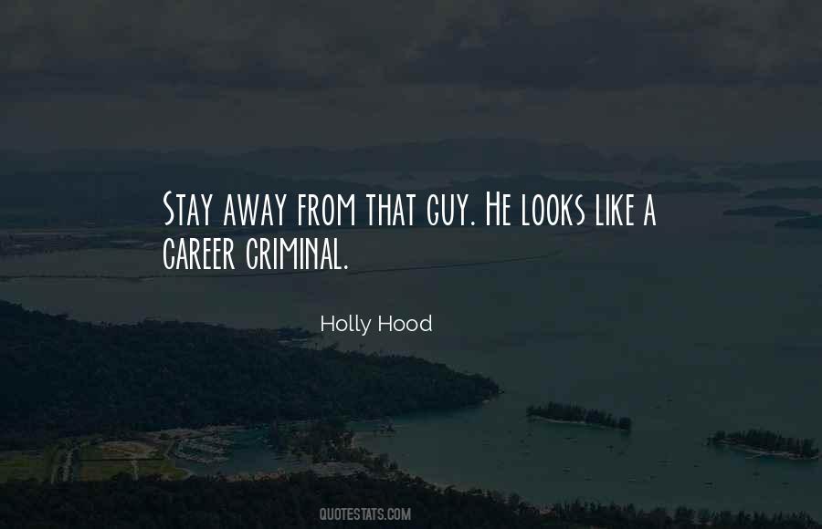 Stay Away From Quotes #931955