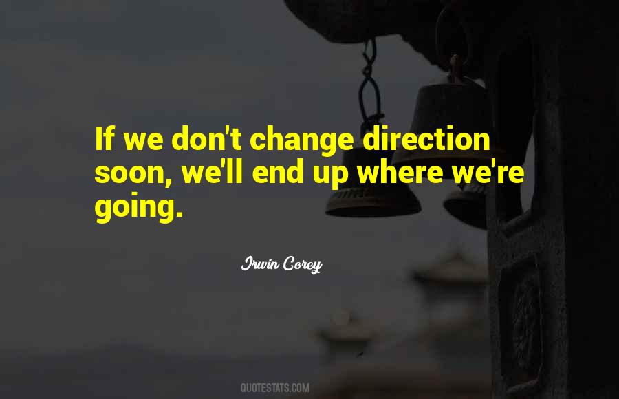 Change Direction Quotes #1646325