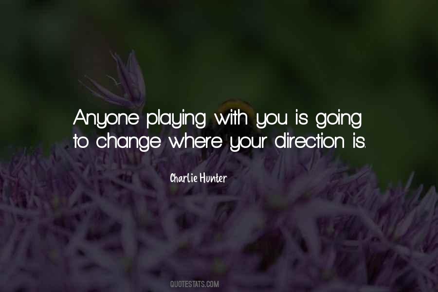 Change Direction Quotes #85802