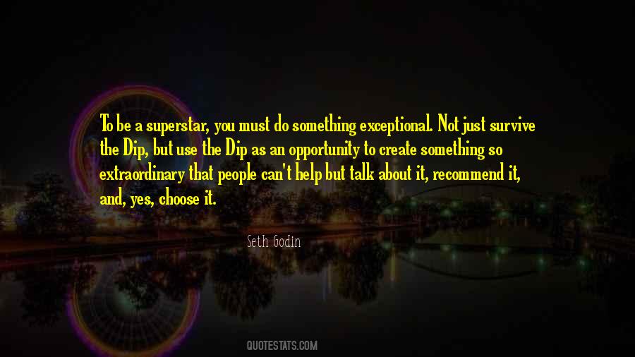 Be A Superstar Quotes #640332