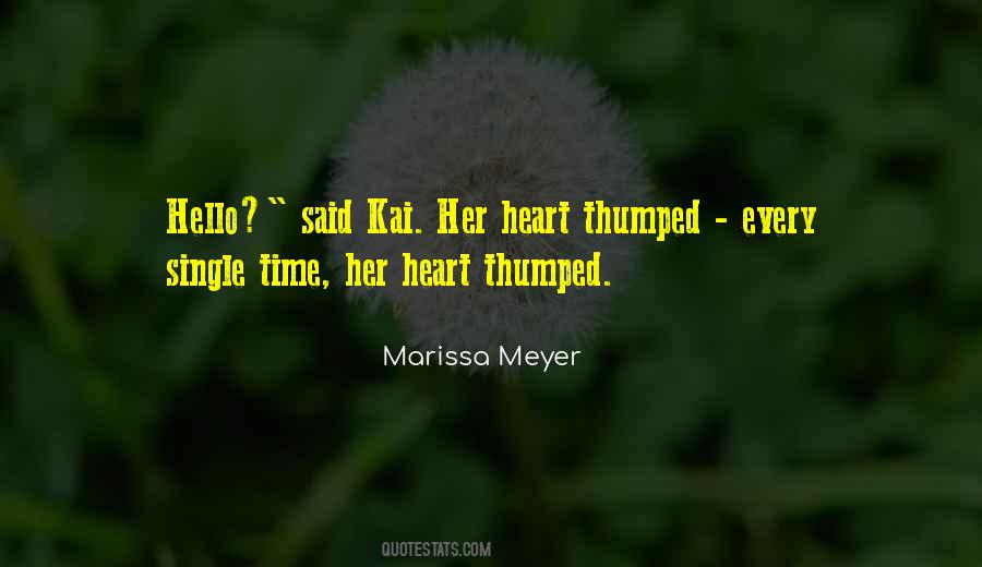 Quotes About Thumped #636826