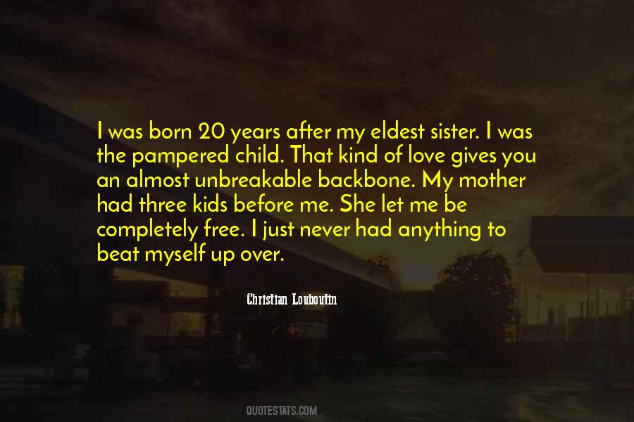 Quotes For My Eldest Sister #166302