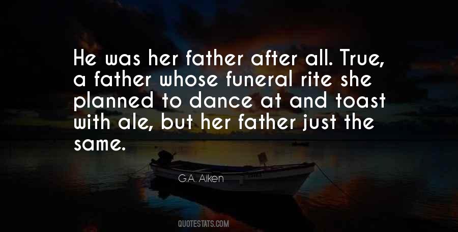 Quotes For My Father's Funeral #52497