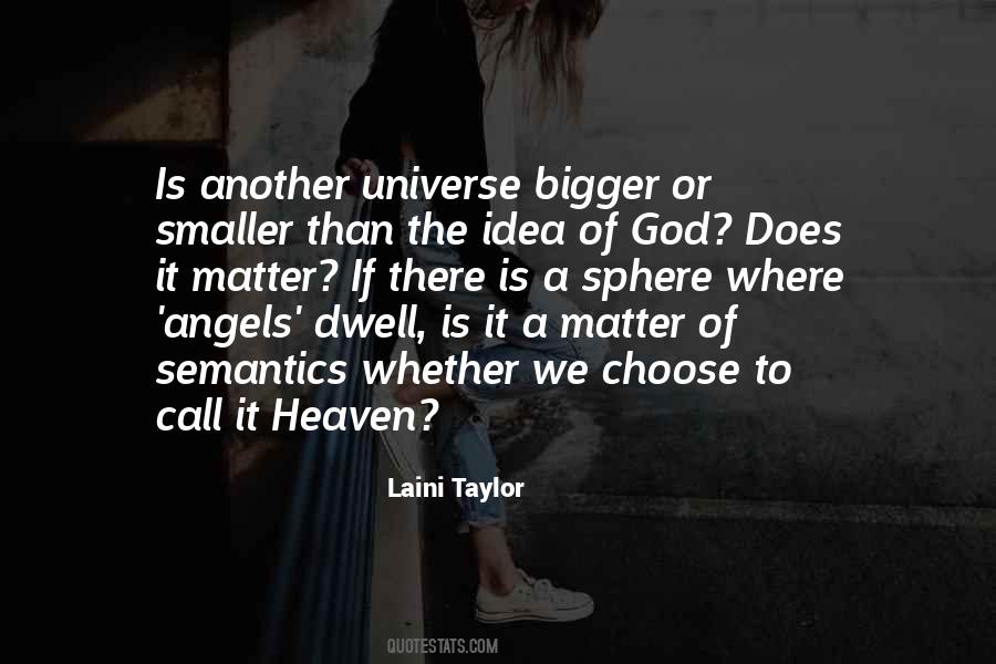 Heaven Where Angels Quotes #1216759
