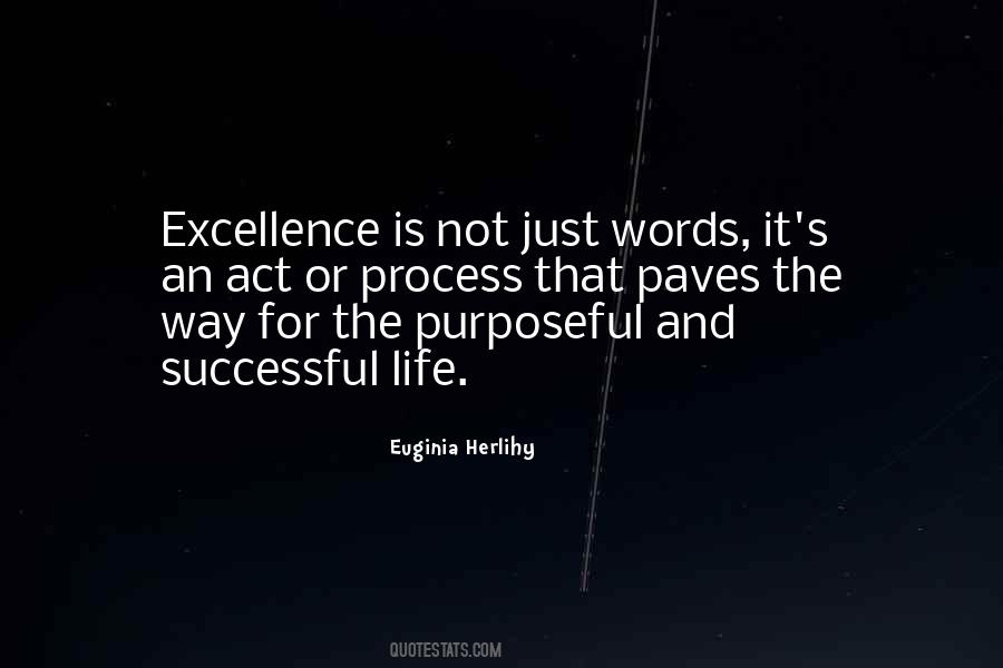 Excellence Is Not An Act Quotes #579119