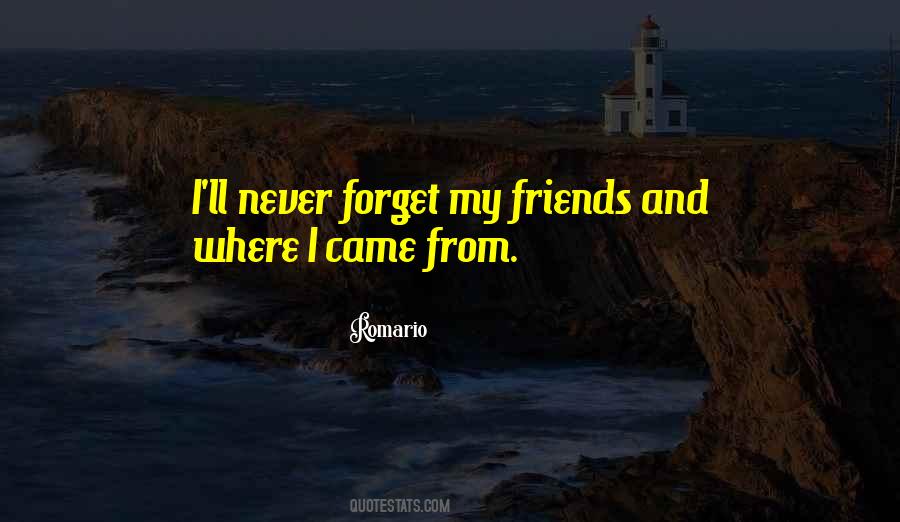 Quotes For My Friends #1756423