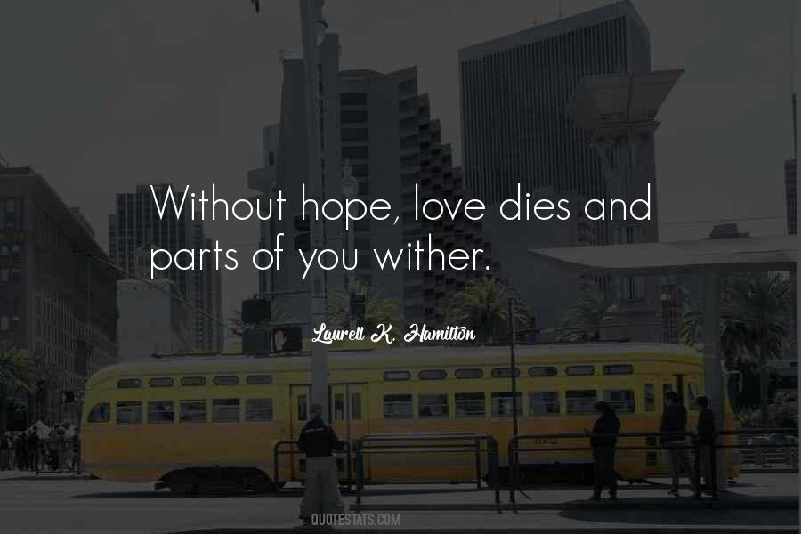 Hope Love Quotes #752047