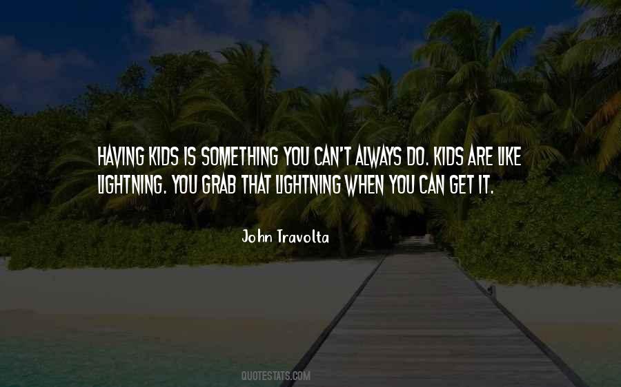 Having Kids Quotes #1532257