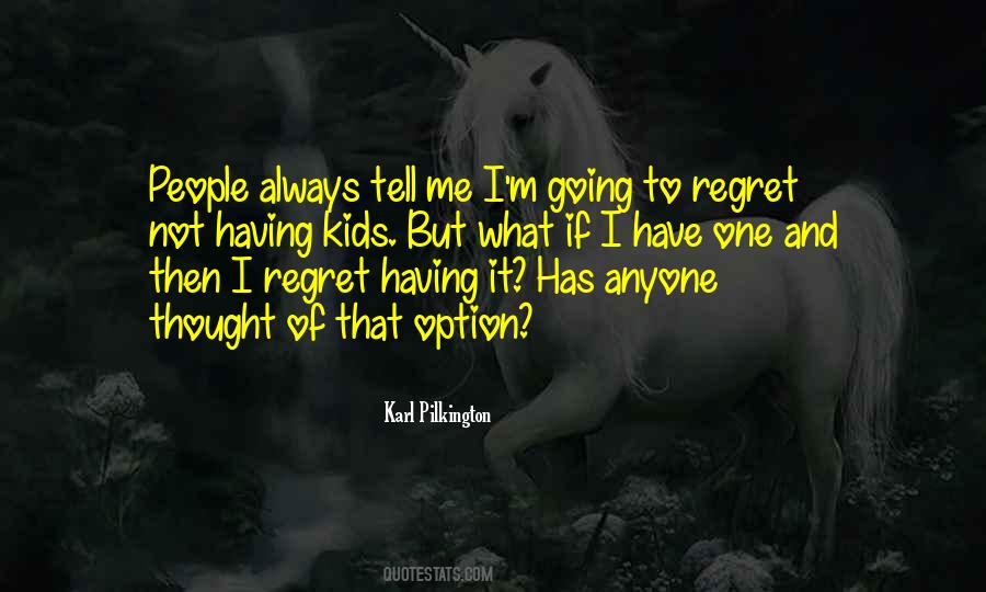Having Kids Quotes #199734