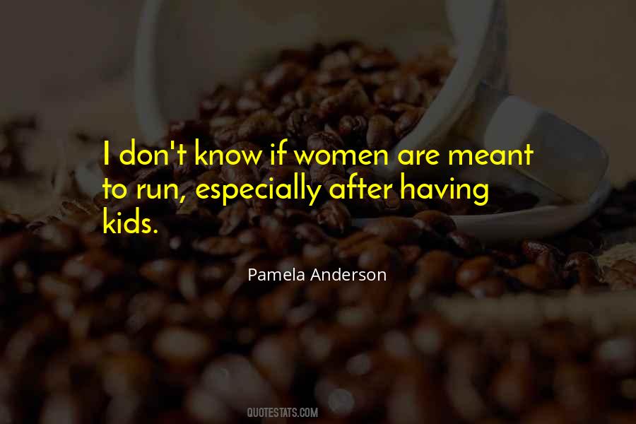 Having Kids Quotes #659702