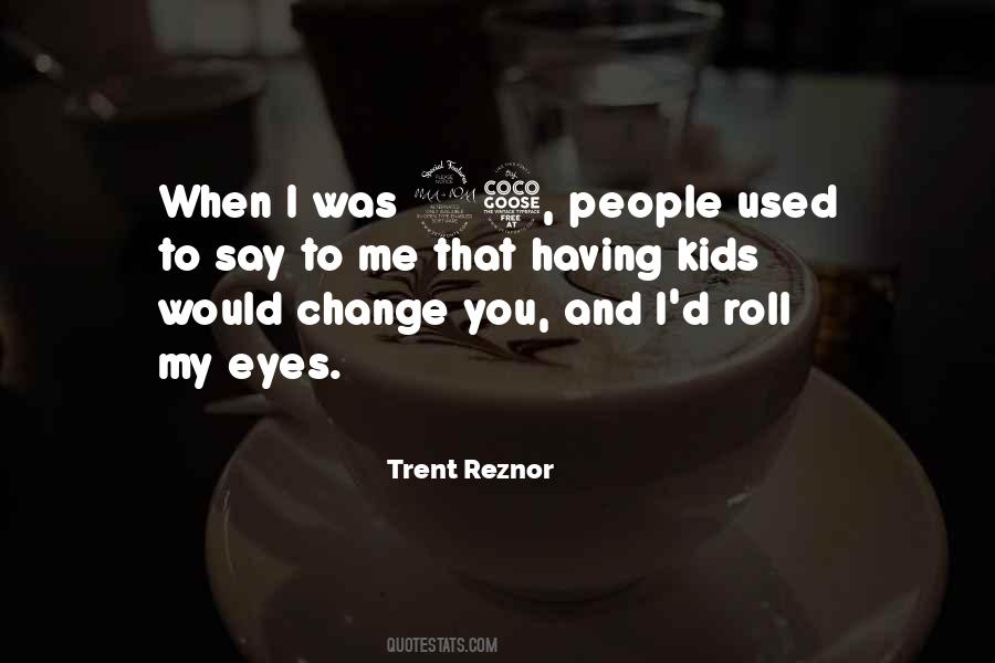Having Kids Quotes #980343