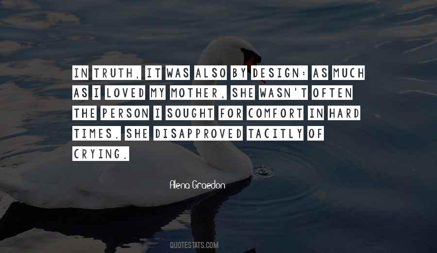 Quotes For My Mother #1370083