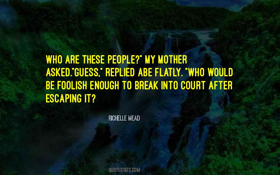 Quotes For My Mother #1370264
