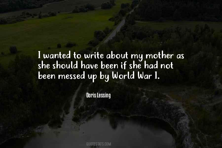 Quotes For My Mother #1392159