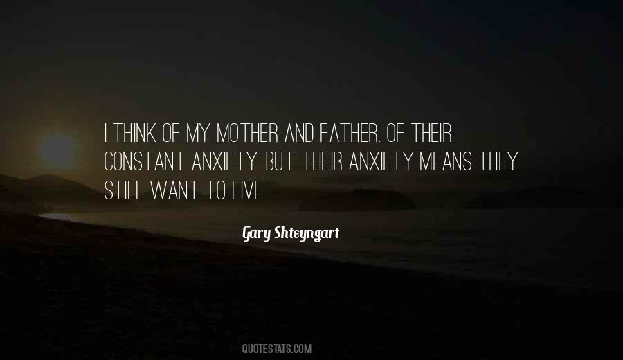 Quotes For My Mother And Father #764388