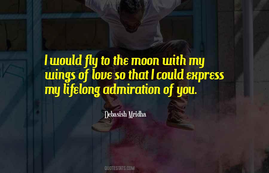 Fly To The Moon Quotes #1215437