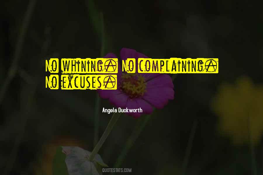 No Whining Quotes #1187597
